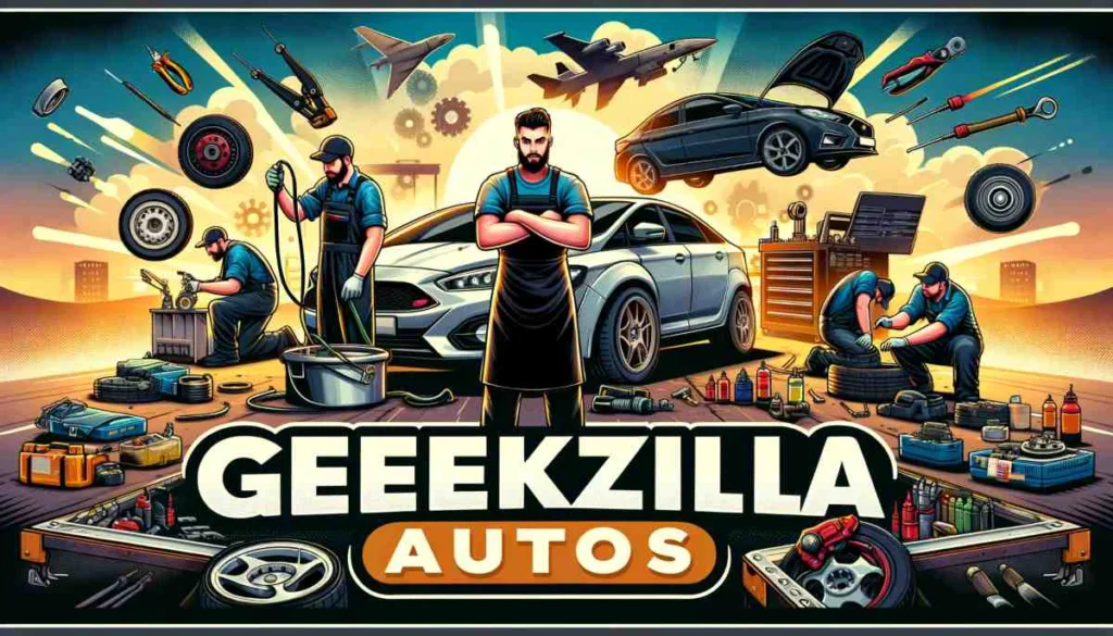 Geekzilla Autos: Automotive Maintenance and Repair