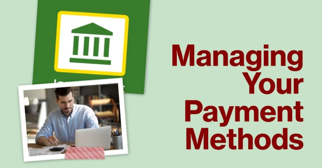 Managing Your Payment Methods