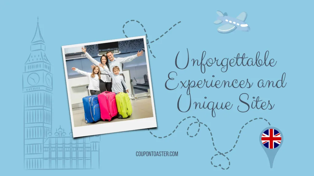 Touring the UK: Unforgettable Experiences and Unique Sites