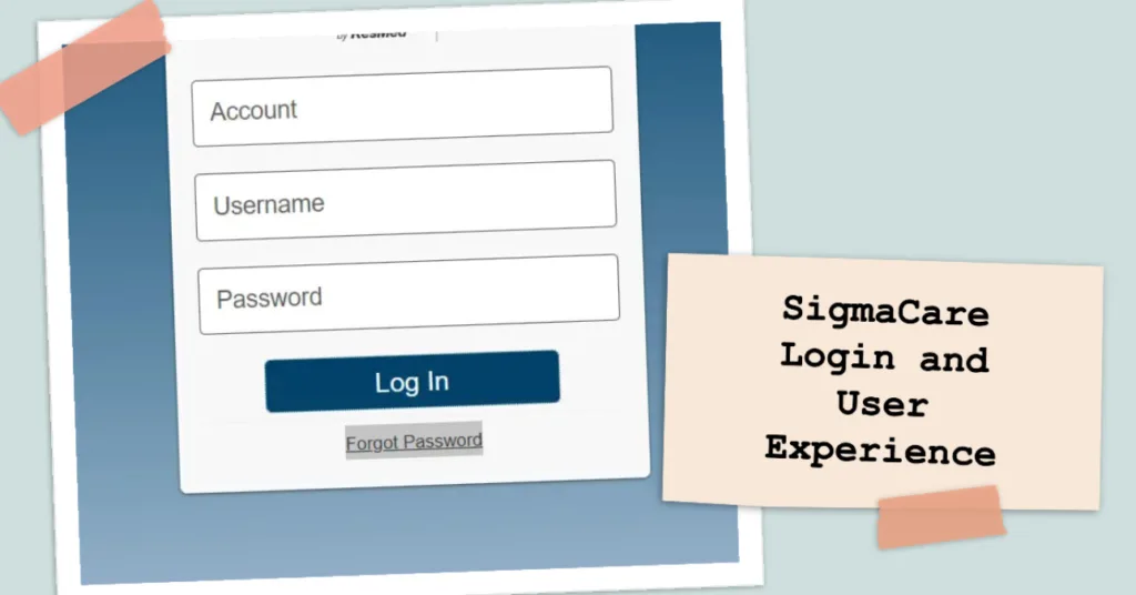 SigmaCare Login and User Experience