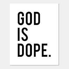 God Is Dope