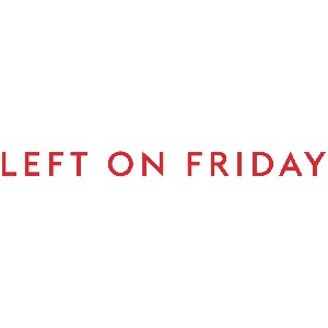 Left On Friday