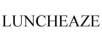 Luncheaze