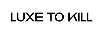Luxe To Kill