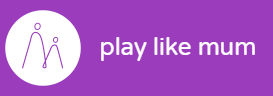 Play Like Mum