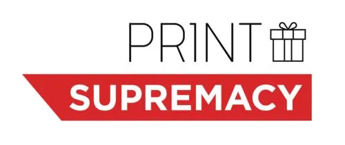 Print Supremacy