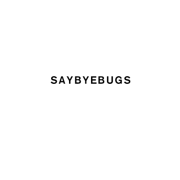Say Bye Bugs
