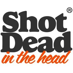 Shot Dead In The Head