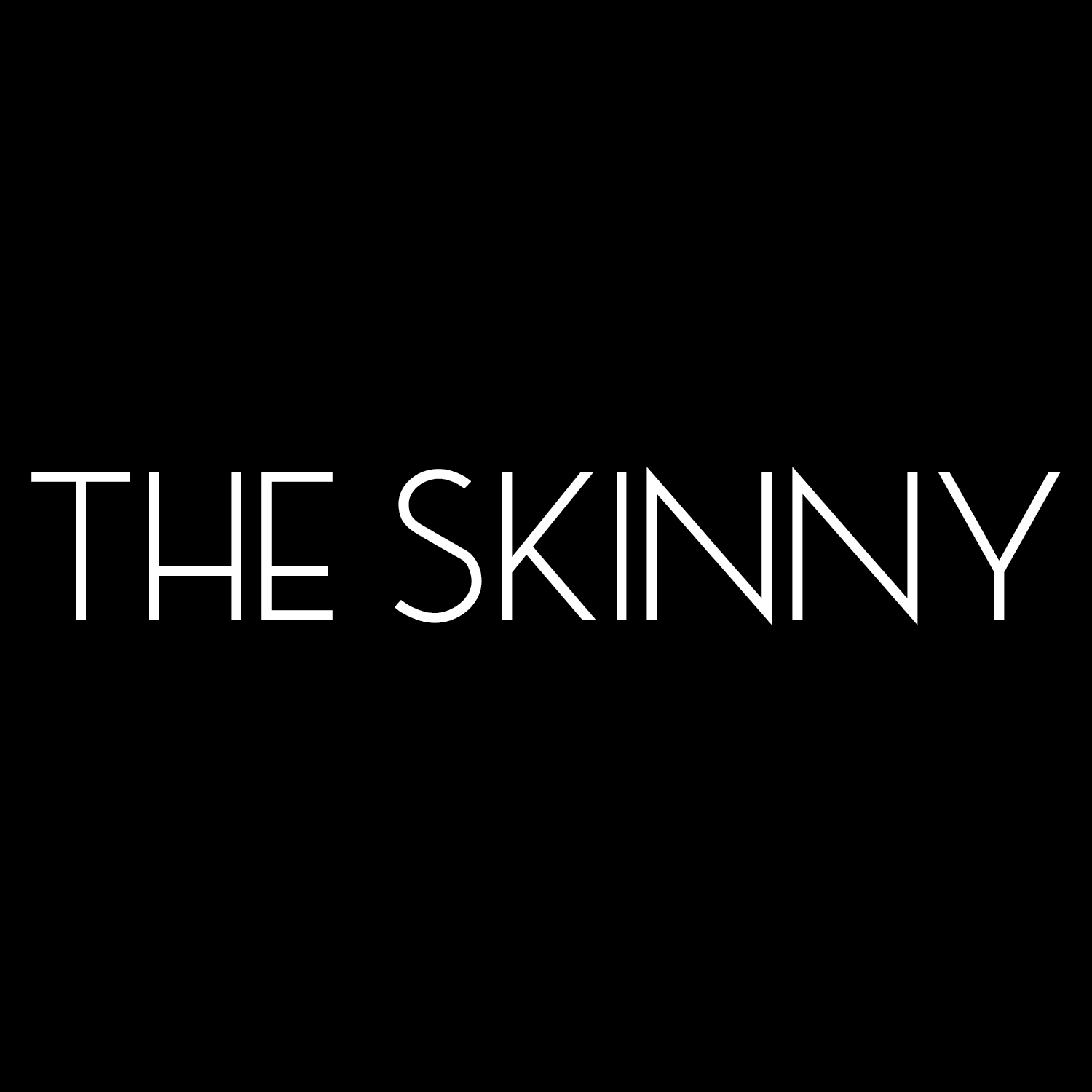 The Skinny