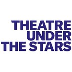 Theatre Under The Stars (TUTS)