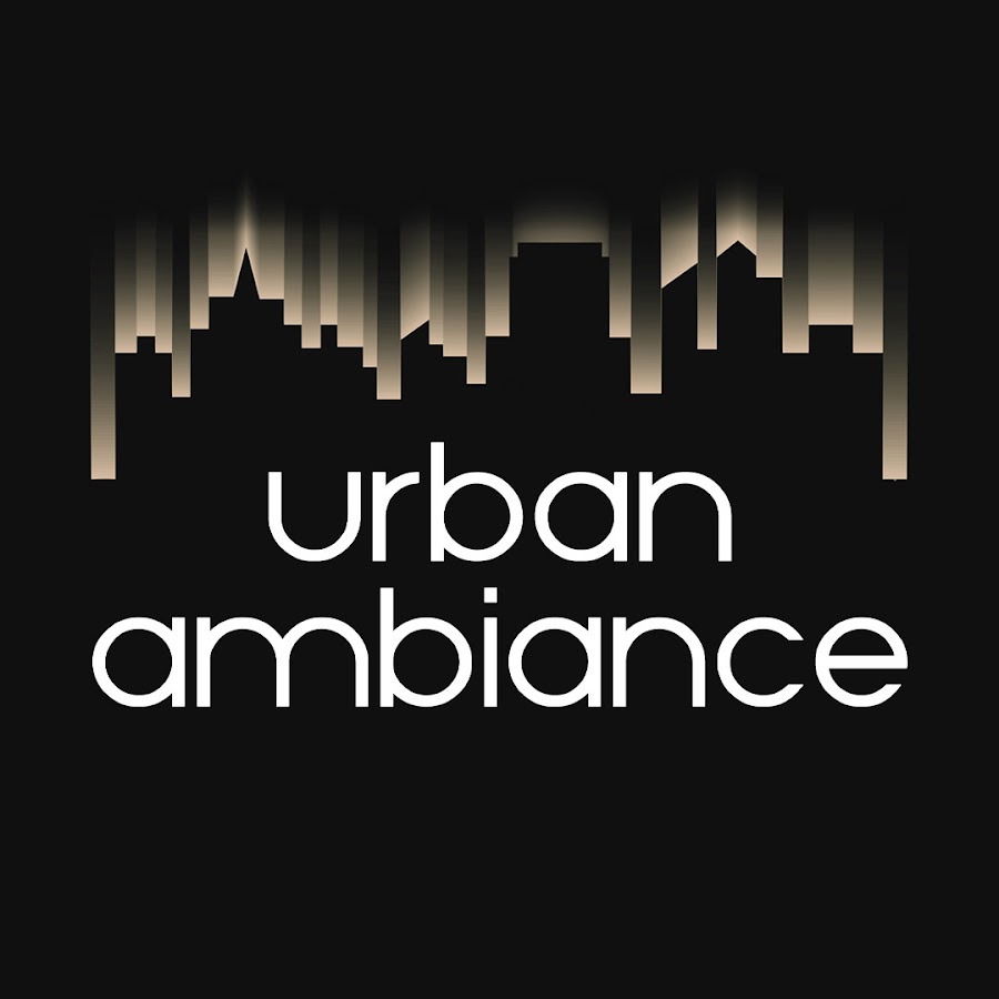 Urban Ambiance